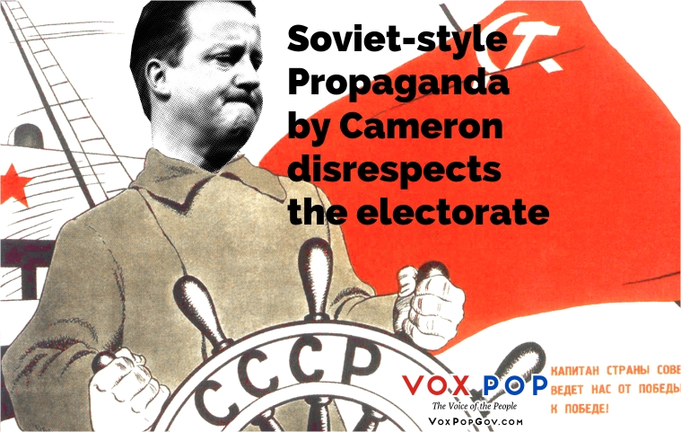 Soviet-style propaganda by Cameron disrespects the electorate